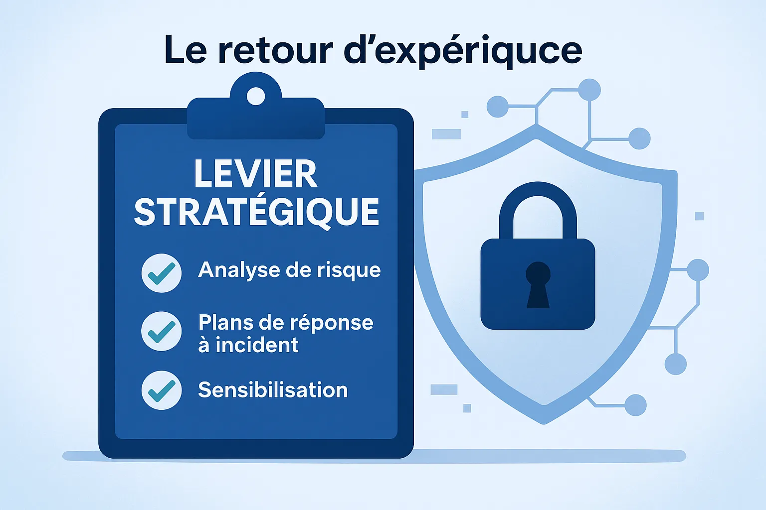 Retour d experience un levier strategique